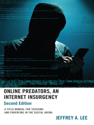 cover image of Online Predators, an Internet Insurgency